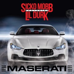Sicko Mobb x Lil Durk - Maserati