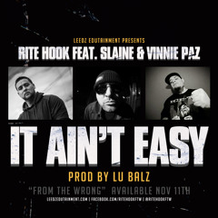 Rite Hook "It Ain't Easy" (Feat. Vinnie Paz & Slaine"