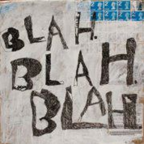 Blah Blah Blah