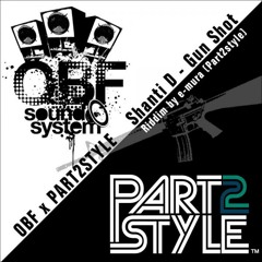 Free Download: Shanti D - Gun Shot (OBF x Part2style) [RRDL Dub Plate 2013]