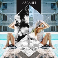 Ritynn & Luke Jarvis - Assault (Original Mix) [PREVIEW]