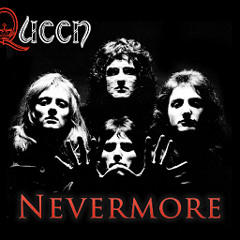 Queen -  Nevermore (Deesend Remix)