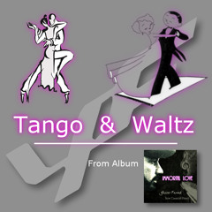 Tango & Waltz تانجو و فالس