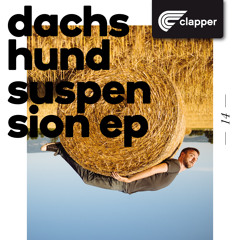 Dachshund - Suspension (promo cut) - Clapper