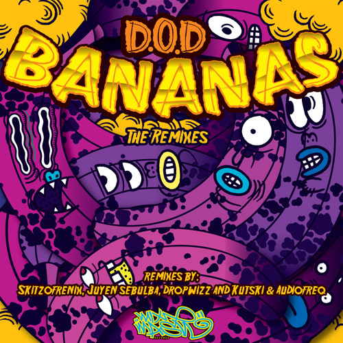 D.O.D - BANANAS (Skitzofrenix Remix)