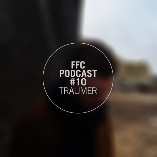FFC PODCAST - TRAUMER