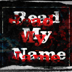 Read My Name #