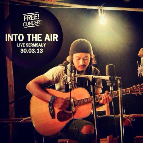 Into The Air - เวลากับสิ่งที่ดี