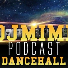 DJ MiMi PODCAST DANCEHALL 2013