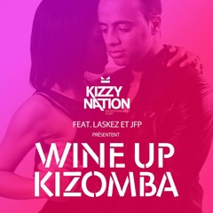 "Wine up kizomba" Laskez § J.F.P