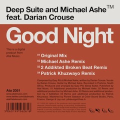 Deep Suite and Michael Ashe feat. Darian Crouse - Good Night (Original Mix)