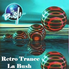 Dj Steve B Mix La Bush Retro Trance 98 A 2002  Set 02 vinyl original