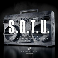 Nicky Romero & Sunnery James & Ryan Marciano ft. Fast Eddie - S.O.T.U. (Original Mix)
