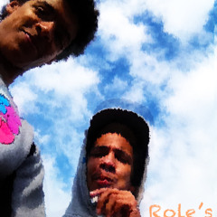 Roles (Prod. By Will Dunem & Thy Maryan)