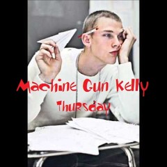 MGK - Thursday