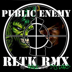 Public Enemy - RLTK ft. DMC (HULK Remix)