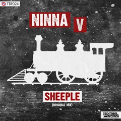 TTR024 : Ninna V - Sheeple (Original Mix)