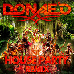 Donae'o - House Party [Tough Love Remix] BBC R1 + 1Xtra Toddla T ***OUT NOW***