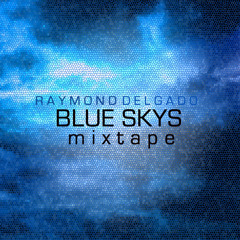 Blue Skys Mixtape - RD