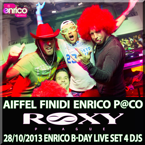 4djs Enrico, P@co, Aiffel, Finidi-Enrico Bday-Live@ROXY Prague 29.10.2013
