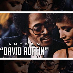 "DAVID RUFFIN" [DEBUT SINGLE] (DOWNLOAD IN DESCRIPTION)