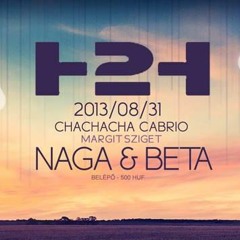 Naga&Beta - esuoH2House@ChaChaChaTerasz - ClosingParty2013.08.31
