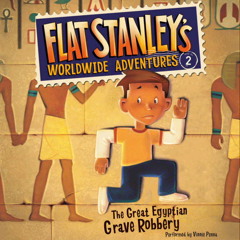 Flat Stanley's Worldwide Adventures #2: The Great Egyptian Grave Robbery by Jeff Brown