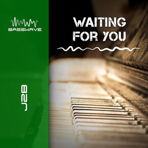 J2B Waiting for you.  Out now  on basswave recordings