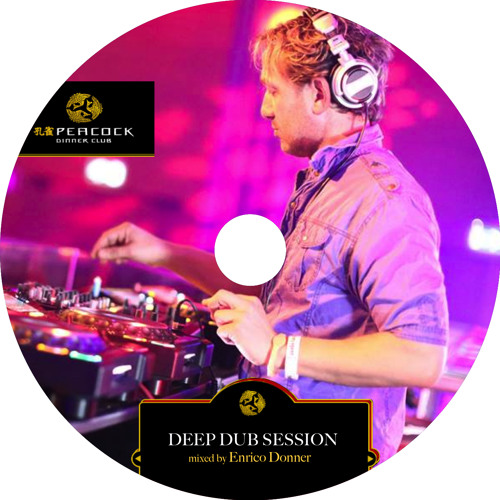 Deep Dub Session At Peacock Dinner Club