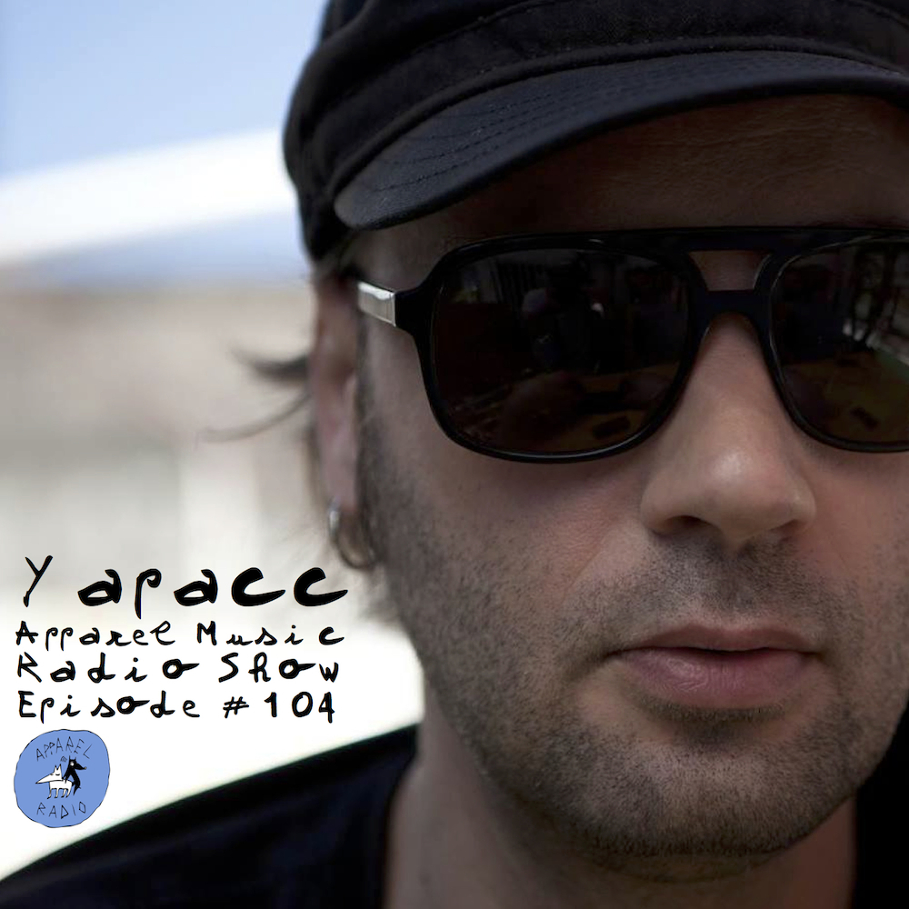 Radio show #104: Yapacc