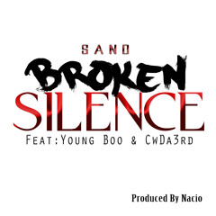 Sand feat: Young Boo &  CwDa3rd "Broken Silence"