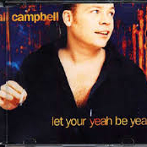 Ali Campbell - Let Your Yeah Be Yeah  (Dj Owe)