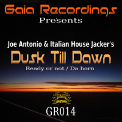 Joe Antonio & Italian House Jacker - Ready Or Not