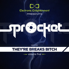 DJ Sprocket - They're Breaks Bitch Vol 5