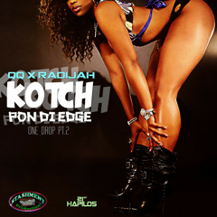 Kotch Pon Di Edge: One Drop Pt. 2