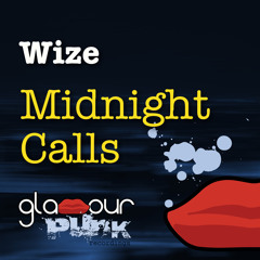 Wize - Midnight Calls (We Are Creators Remix) CLIP