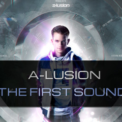 A-lusion - The First Sound (Radio Edit)