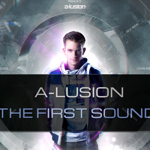 A-lusion - The First Sound (Radio Edit)