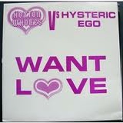 Want Love - Hysteric Ego (Extended Mix) Kemabaz Remix