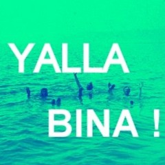 Yalla Bina #1
