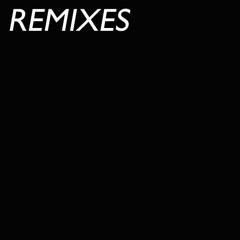 Remixes