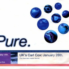 DJ Carl Cox @  Return To PURE, Rear Of Palace 1994 Side 1  M