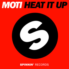 MOTi - Heat It Up (Original Mix)