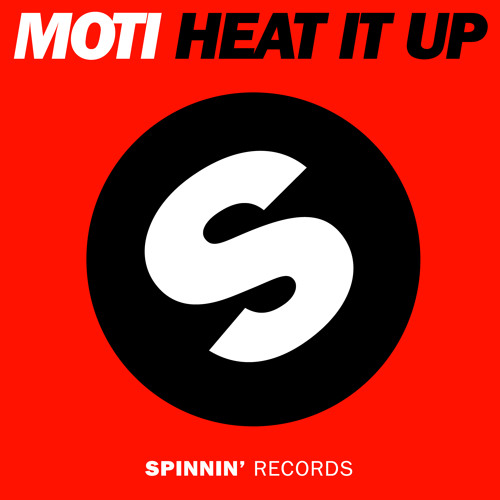 MOTi - Heat It Up (Original Mix)