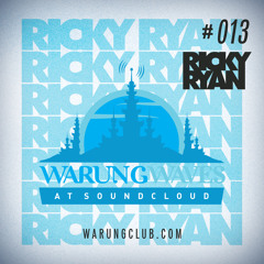 Ricky Ryan @ Warung Waves - Exclusive Set #013