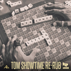 Life's A Game - N'Fa Jones (Tom Showtime Re-Rub)