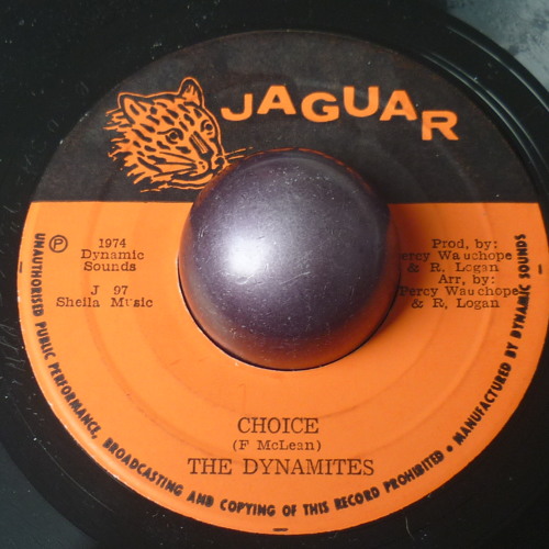 7" The Dynamites - Choice / Jaguar Sample