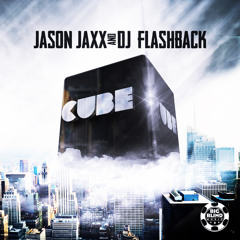 Jason Jaxx & Dj Flashback - CUBE --- OUT NOW --- [PLANET PUNK MUSIC]