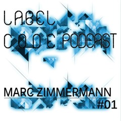 Marc Zimmermann @ Label Code Podcast #1 - 08.11.2013