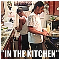 IN THE KITCHEN Ft. BONKERS (Bonus Track)